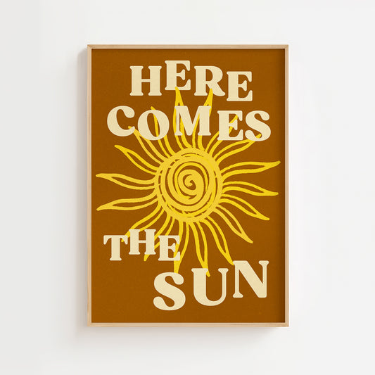 Here Comes the Sun (Burnt Orange)