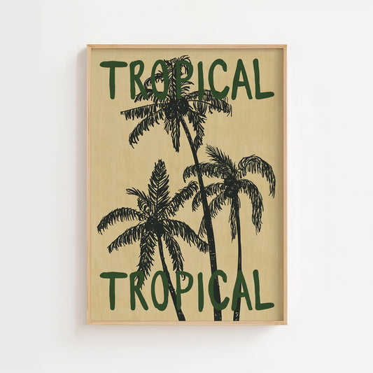 Tropical Tropical